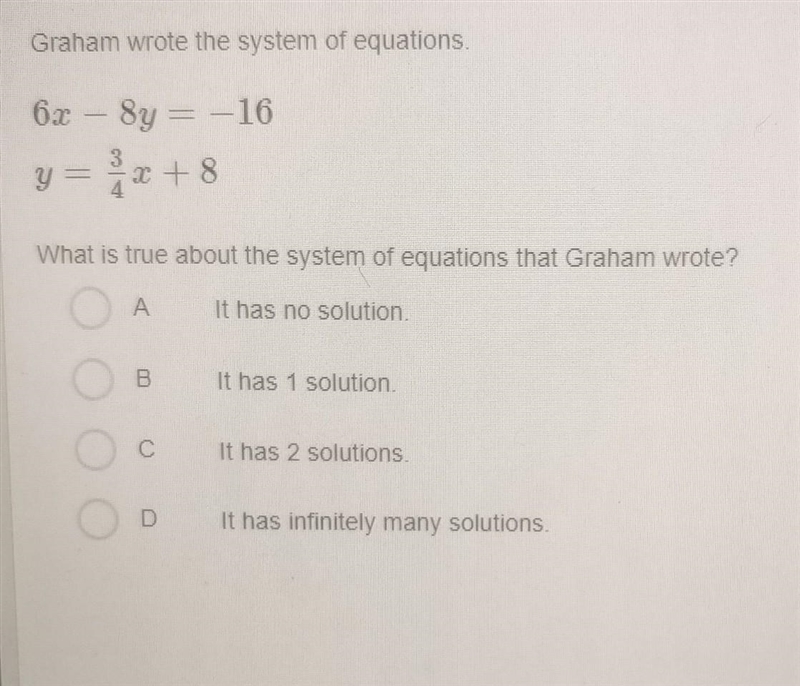 Graham wrote the system of equations. 67 – 8y = -16 y = x+8 What is true about the-example-1