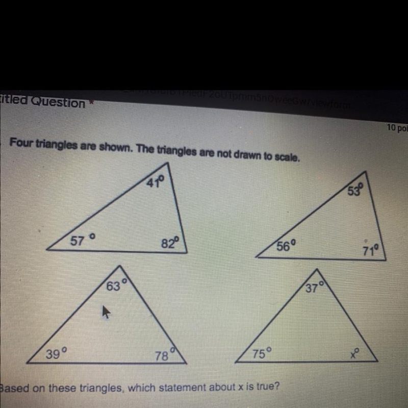 PLEASE HELP IM BEING TIMED Four triangles are shown. The triangles are not drawn to-example-1