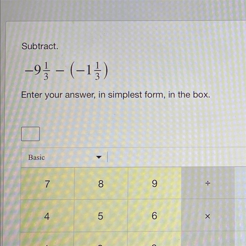 -9 1/3 - ( -1 1/3) enter answer in simplest form-example-1