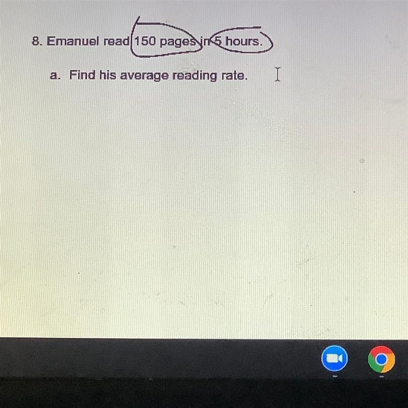 Emanuel read 150 pages in 5 hours. Find his average reading rate.-example-1