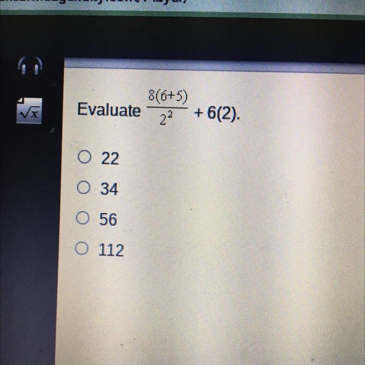 Evaluate 8(6+5) 22 +6(2) 0 22 0 34 056 0 112-example-1