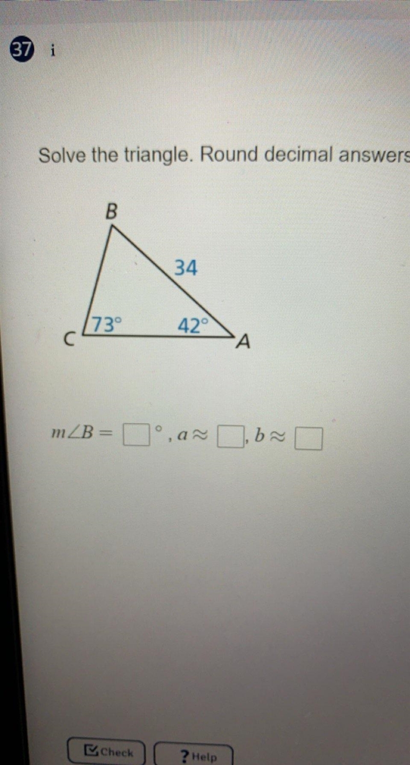 Solve the triangle. Round decimal answers to the nearest tenth.-example-1