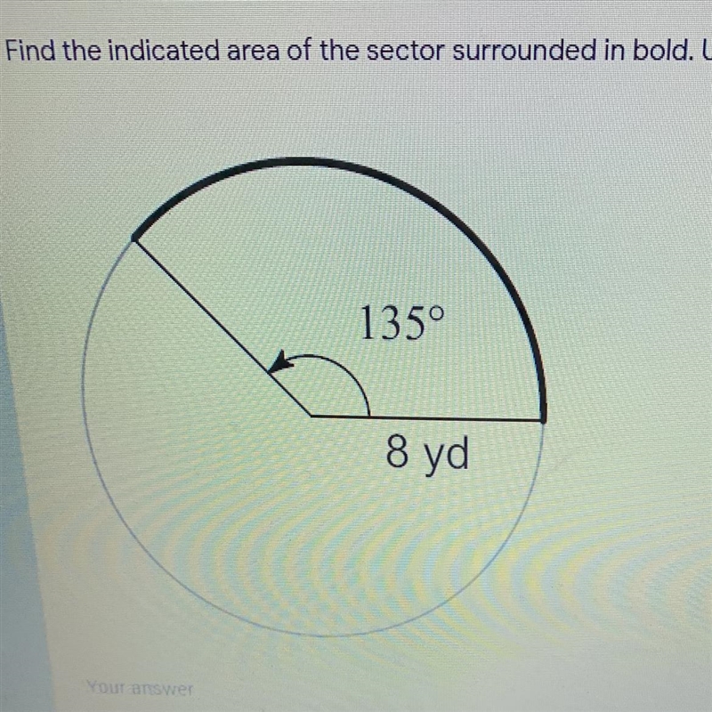 Find the indicated area of the sector surrounded in bold.-example-1