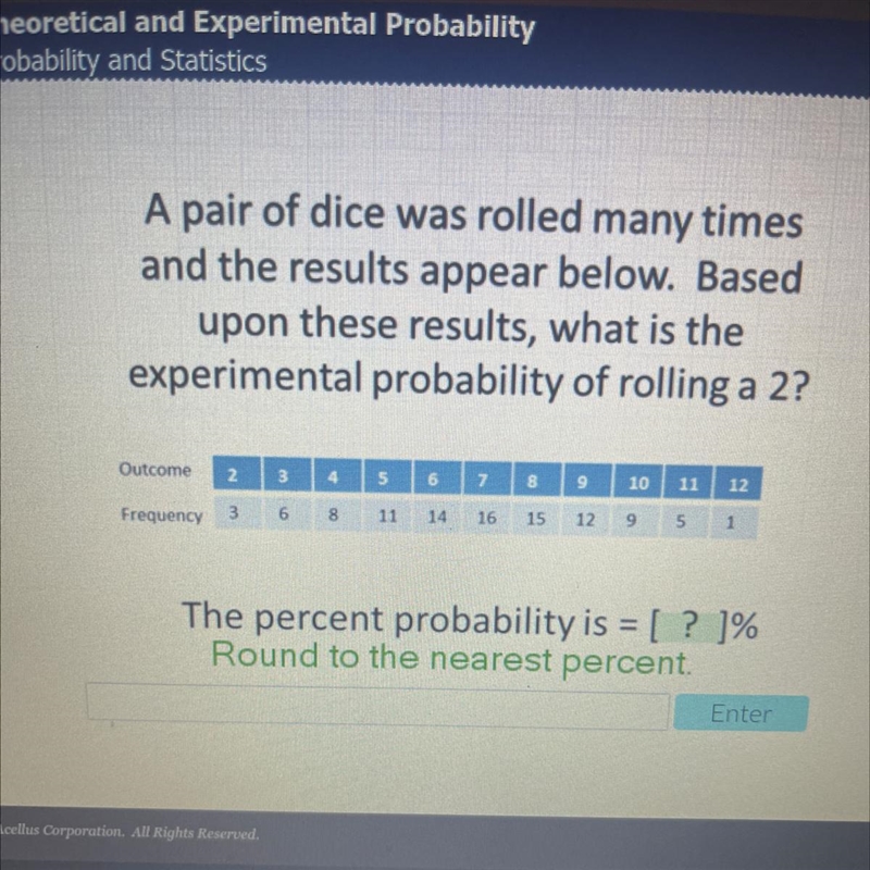 A pair of dice was rolled many times and the results appear below. Based upon these-example-1