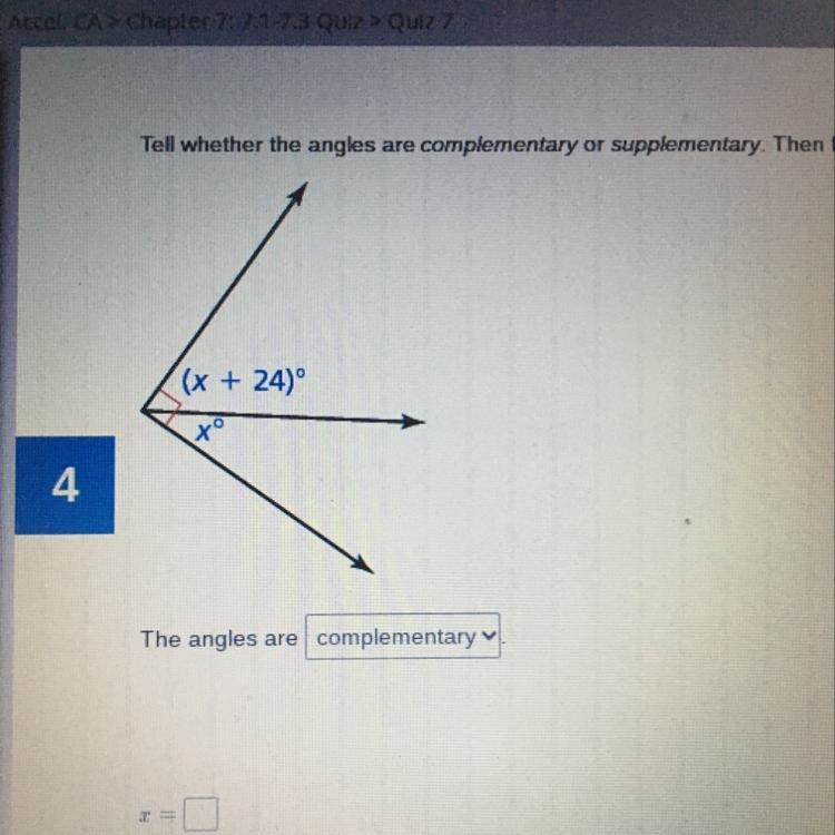 Tell whether the angles are complementary or supplementary. Then find the value of-example-1