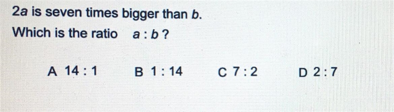 2a is seven times bigger than b.-example-1