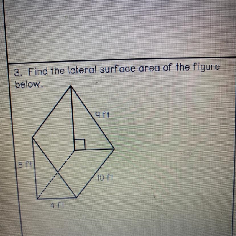 3. Find the lateral surface area of the figure below. No links please I really need-example-1