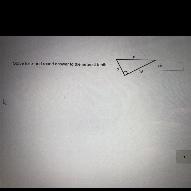 Solve for x and round answer to the nearest tenth. XS 9 15-example-1