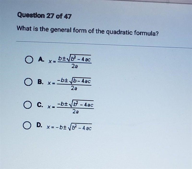 What is the general form of the quadratic formula?​-example-1