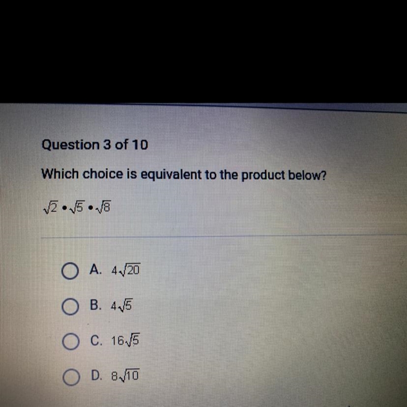 Which choice is equivalent to the product below? v2.58 O A. 4./20 O B. 4/5 O C. 16.15 O-example-1