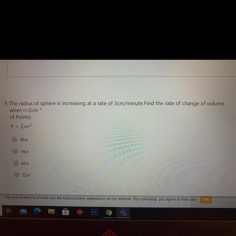 9. The radius of sphere is increasing at a rate of 3cm/minute. Find the rate of change-example-1