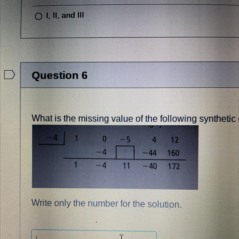 Question 6 What is the missing value of the following synthetic division?-example-1