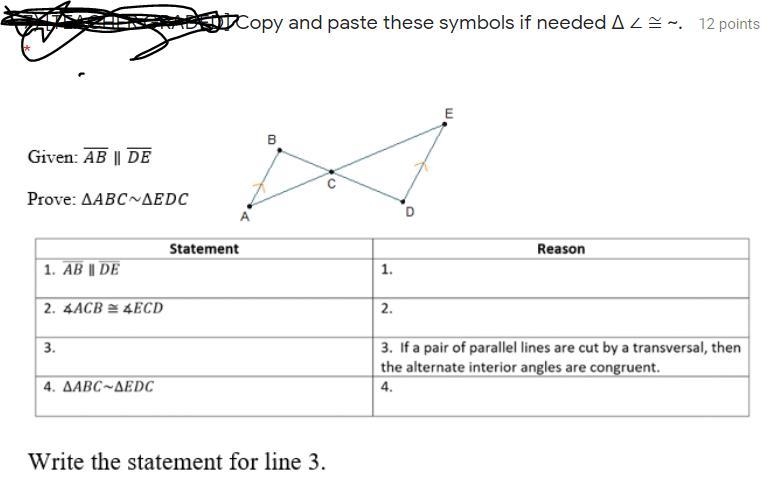 PLEASE SOLVE THE QUESTION BELOW Copy and paste these symbols if needed Δ ∠ ≅ ~.-example-1