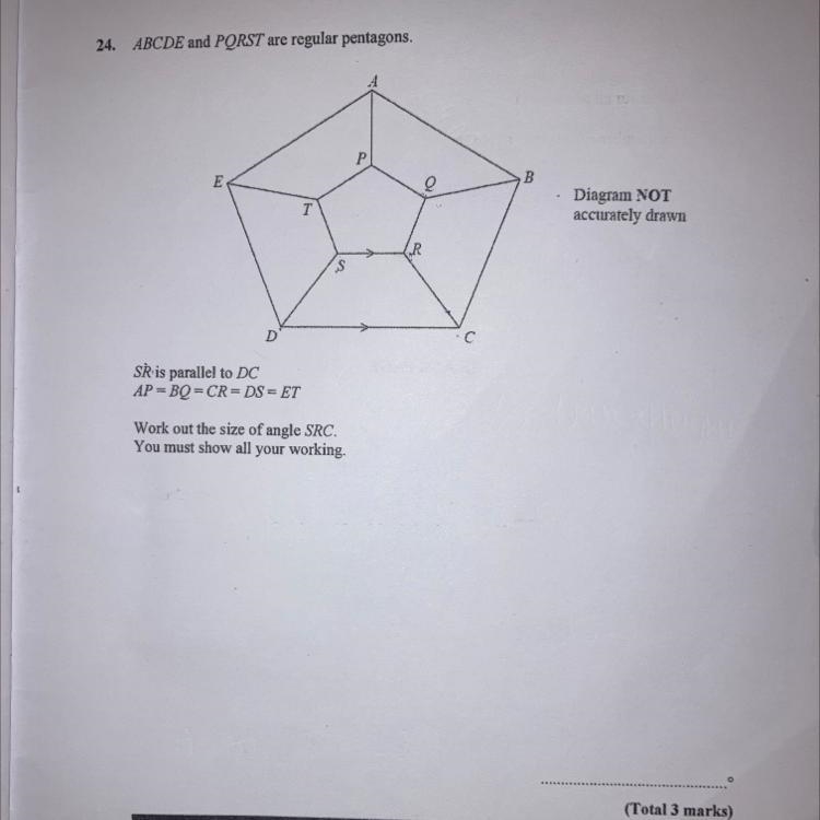 24. ABCDE and PQRST are regular pentagons. P E O B Diagram NOT accurately drawn R-example-1