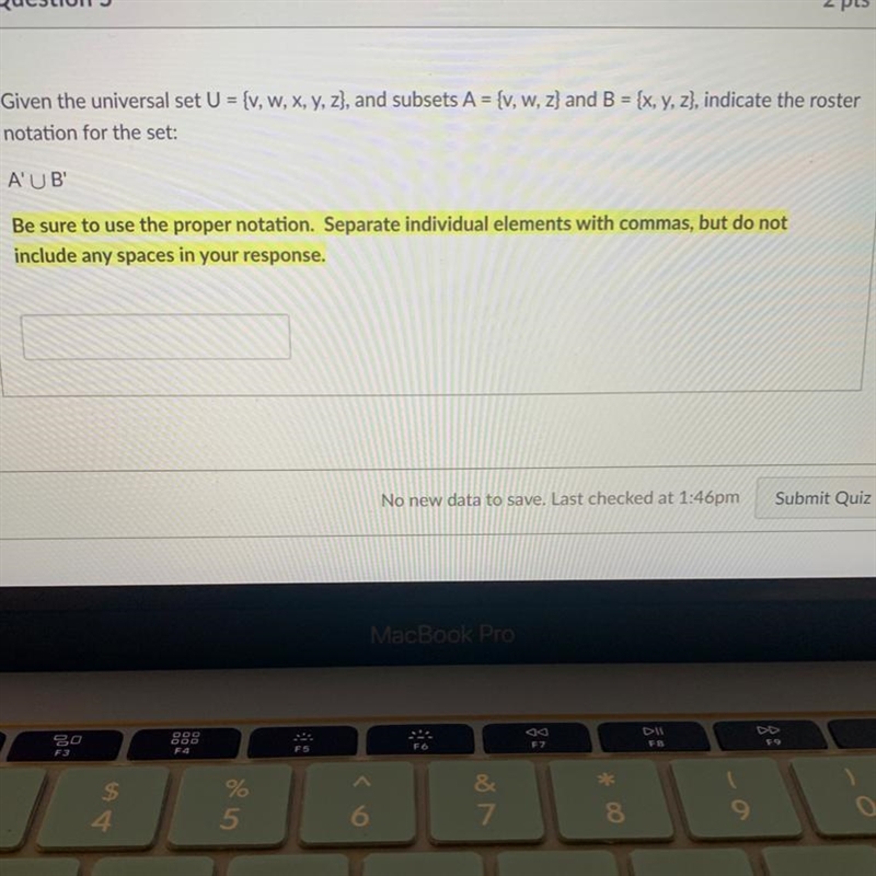 Given the universal set U = {v, w, x, y, z), and subsets A = {v, w, z} and B = {x-example-1