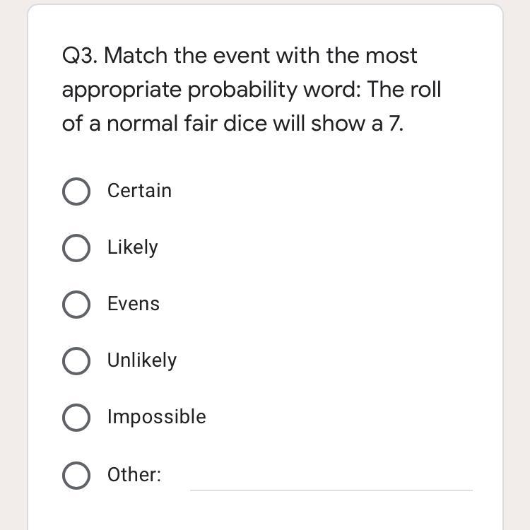 Match the event with the most appropriate probability word: The roll of a normal fair-example-1