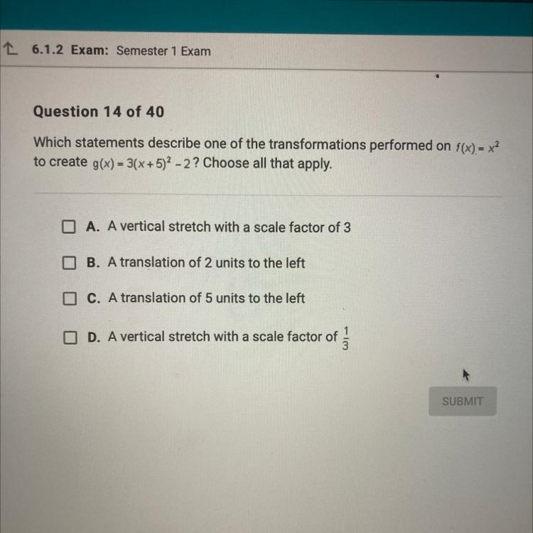 Which statements describe one of the transformations performed on f(x) = x2 to create-example-1