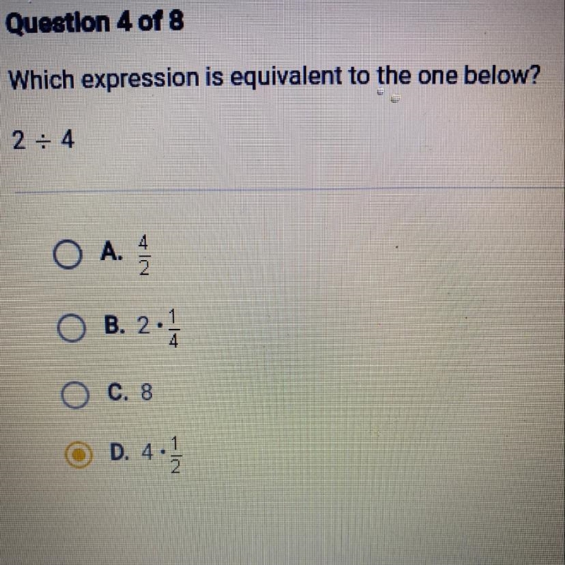 Which expression is equivalent to the one below? 2 : 4 O A. 4 2 A. O 2 B. 2.1 O C-example-1