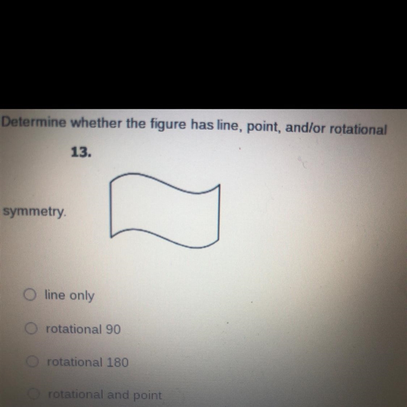 Determine whether the figure has line point and or rotational symmetry-example-1