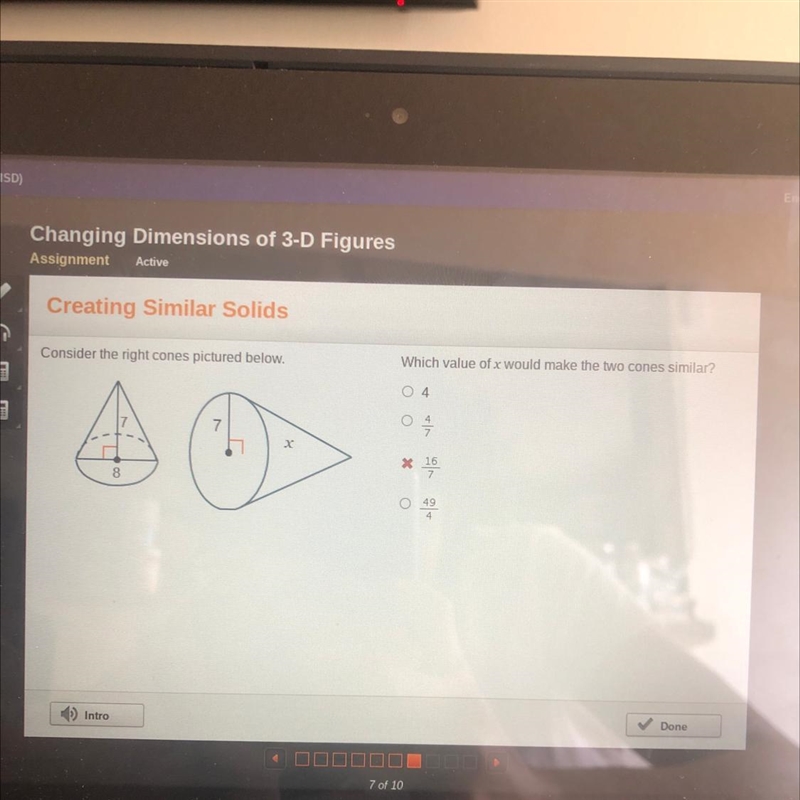 Consider the right cones pictured below. Which value of x would make the two cones-example-1