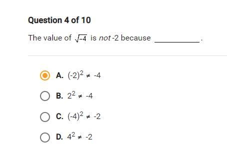 The value of V-4 is not -2 because . A. (-2)2 -4 B. 22 -4 C. (-4)2 -2 D. 42 -2-example-1