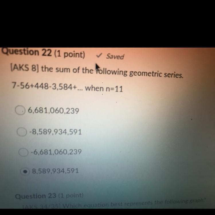 The sum of the following geometric series. 7-56+448-3,584+... when n=11-example-1