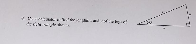 Use a calculator to find the lengths x and y of the legs of the right triangle shown-example-1