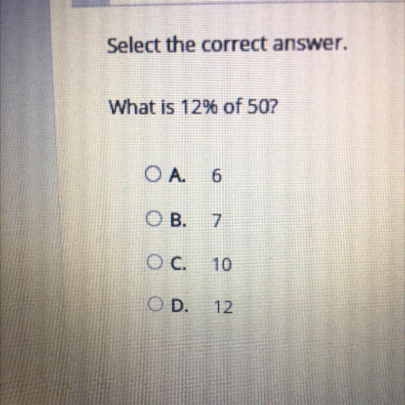 What is 12% of 507 OA. 6 OB. 7 O c. 10 OD 12-example-1