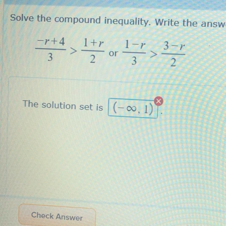 The solution set is ???write answer in interval notation .-example-1