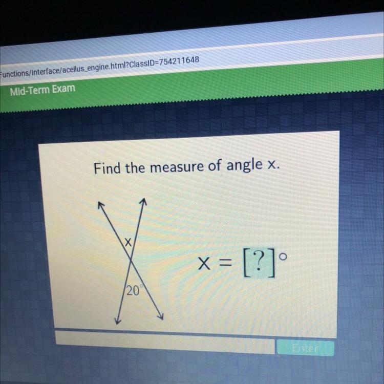 Find the measure of angle x. X X = [?] /20-example-1