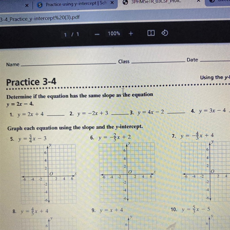 Determine if the equation has the same slope as the equation y = 2r - 4. 1. y = 2x-example-1