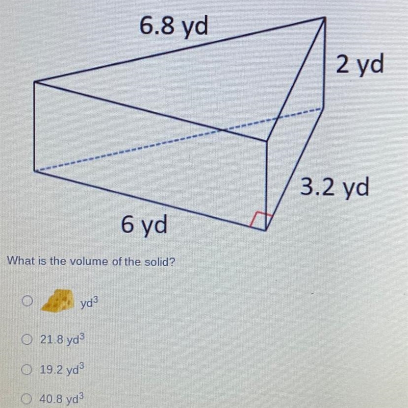 What is the volume of the solid? Cheese yd 21.8 yd 19.2 yd 40.8 yd please help!-example-1