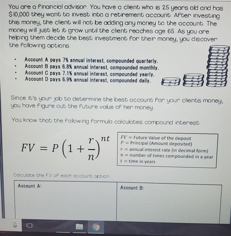 Exponential Growth You are a financial advisor You have a client who is 25 years old-example-1