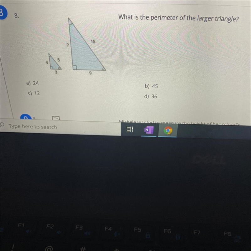 What is the perimeter of the larger triangle 18 b) 45 d) 36-example-1