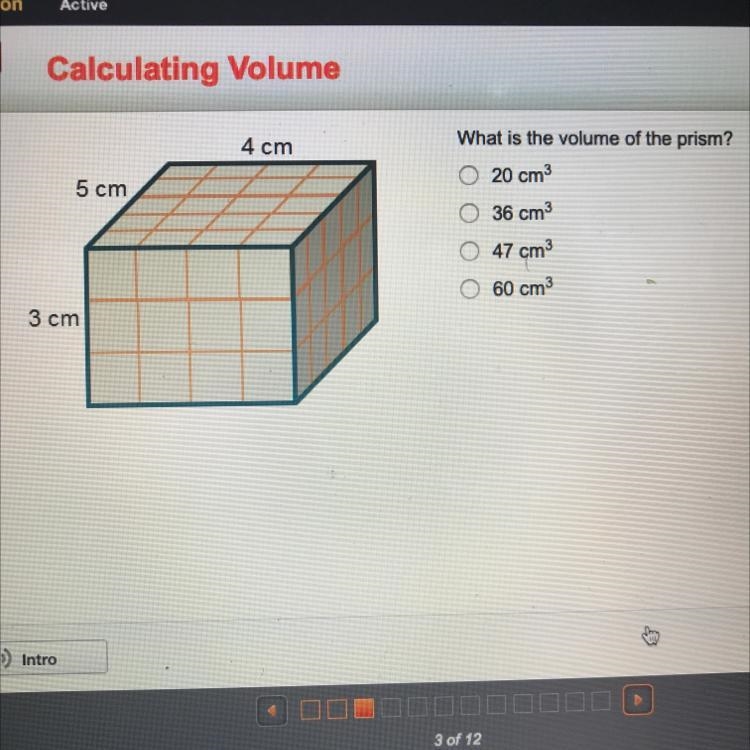 4 cm 5 cm What is the volume of the prism? 20 cm 36 cm3 47 cm 60 cm3 3 cm-example-1