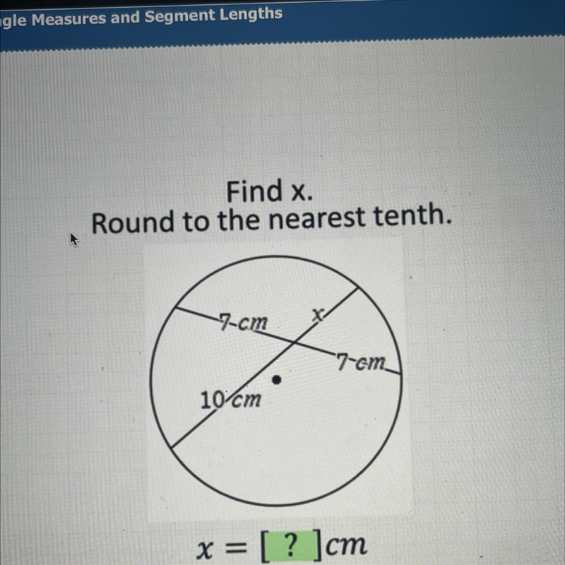 Find x. Round to the nearest tenth. 7cm 7cm 10 cm x = [? ]cm-example-1