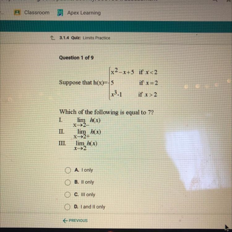 (x²-x+ X+5 if x 2 Suppose that h(x)= 5 if x=2 *3-1 if x>2 Which of the following-example-1