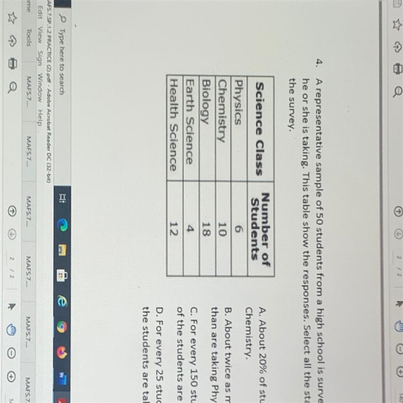 4. A representative sample of 50 students from a high school is surveyed. Each student-example-1