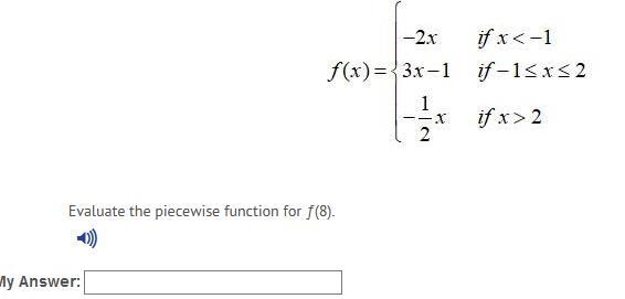 Evaluate the piecewise function for f(8) can you explain how to do this problem-example-1