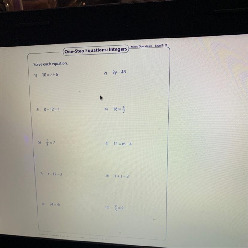 1)10 = z+ 6 2) 8y = 48 3) q-12 = 1 6)11 = m-4 7)t-19=2 8)1+S = 3 9)24 = 4c Please-example-1