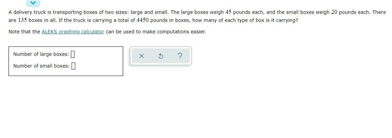 A delivery truck is transporting boxes of two sizes: large and small. The large boxes-example-1