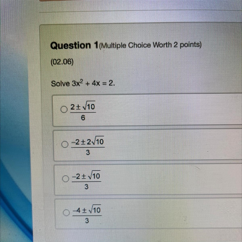 Solve 3x² + 4x=2 What is the answer? And how do you solve?-example-1