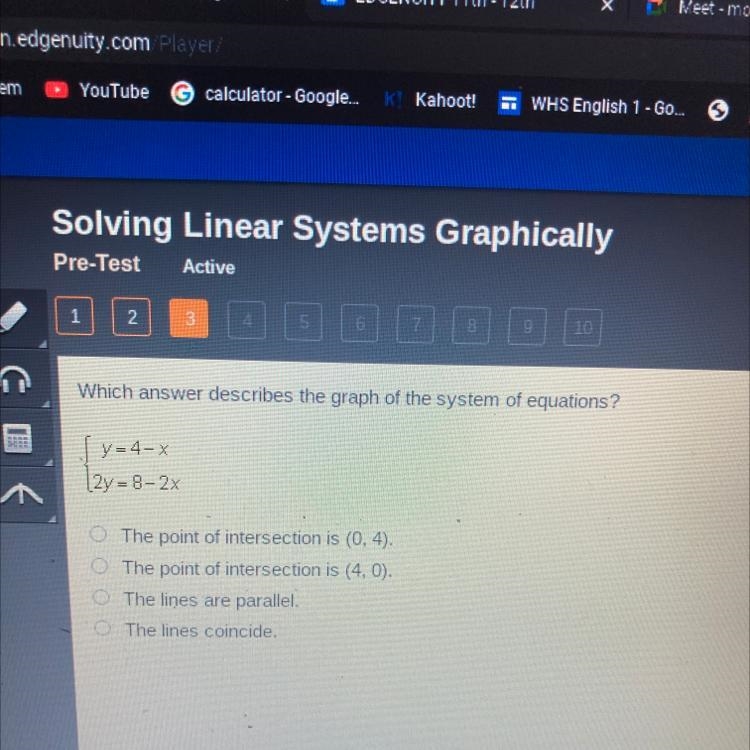 Which answer describe the graph of the system of equations ?-example-1