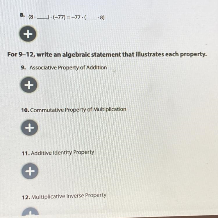 Can someone help me with 9-12 write an algebraic statement that illustrates the property-example-1