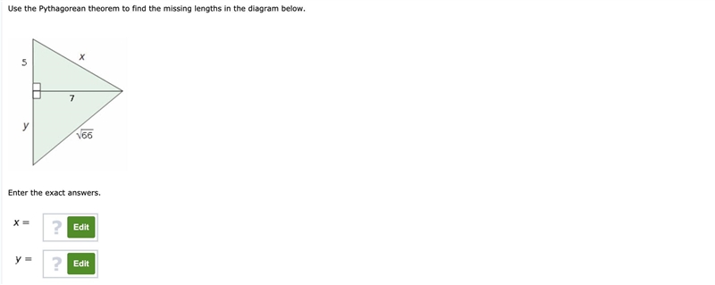 Use the Pythagorean theorem to find the missing lengths in the diagram below.-example-1