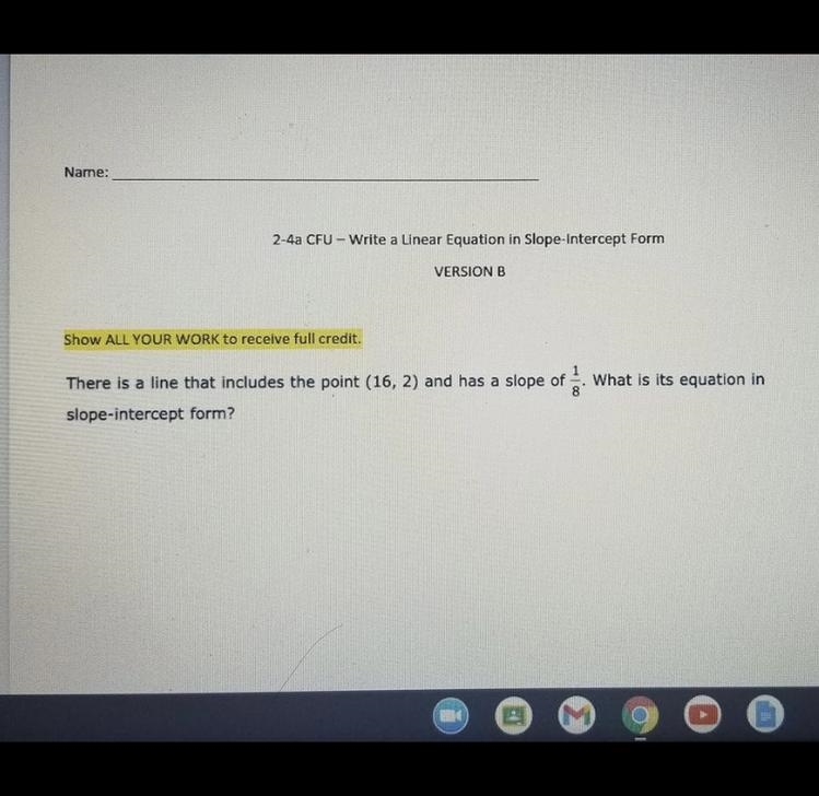 What is its equation slope-intercept form ?-example-1