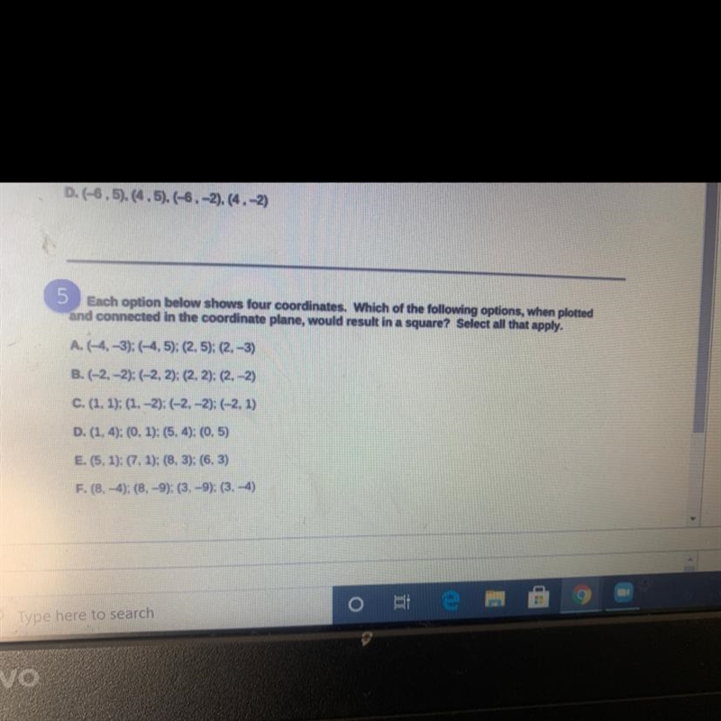 2.) D.(-6,5).(4.5).(-6.-2),(4.-2) 5 Each option below shows four coordinates. Which-example-1