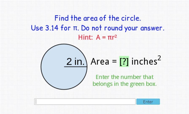 Find the area of the circle use 3.14 for pie do not round your answer-example-1