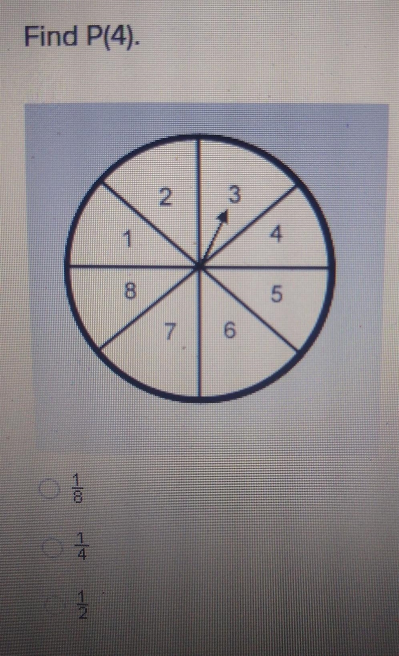 CAN ANYONE PLEASE HELP ME?....... Find P(4). A. 1/8 B. 1/4 C. 1/2​-example-1