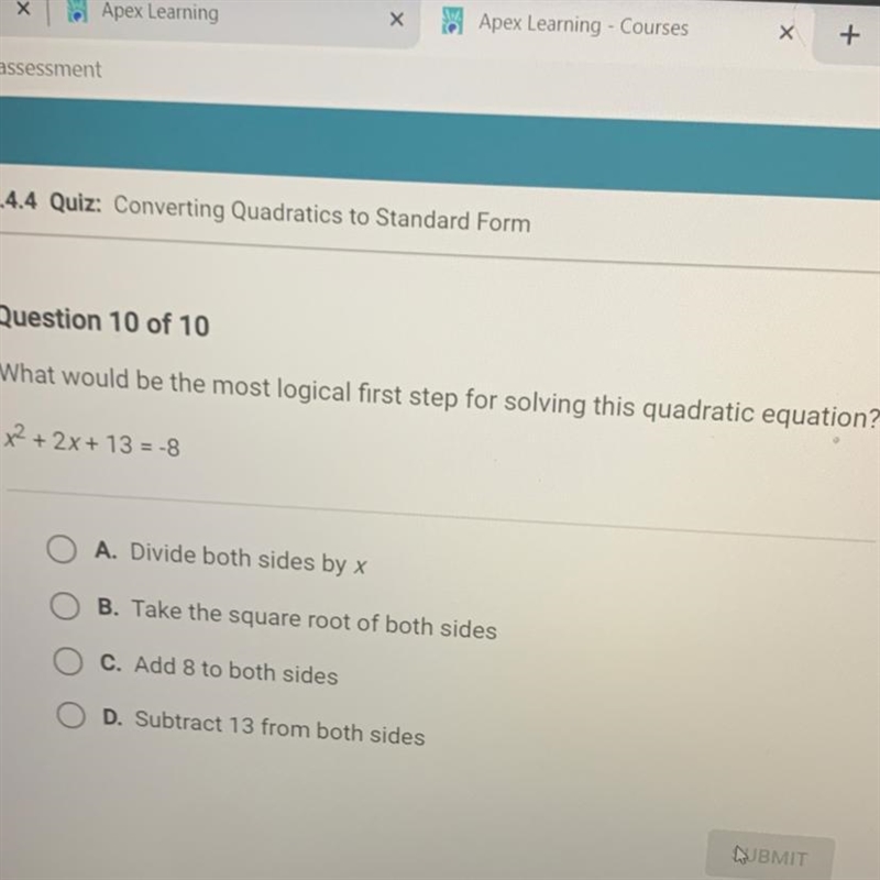 What would be the most logical first step for solving this quadratic equation? x2 + 2x-example-1